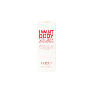 Eleven I Want Body Volume Conditioner 300ml